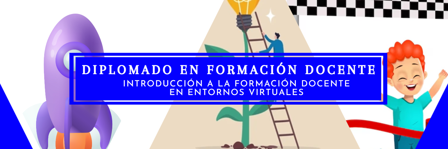 Introducción a la Formación Docente en Entornos Virtuales (Cohorte 6)